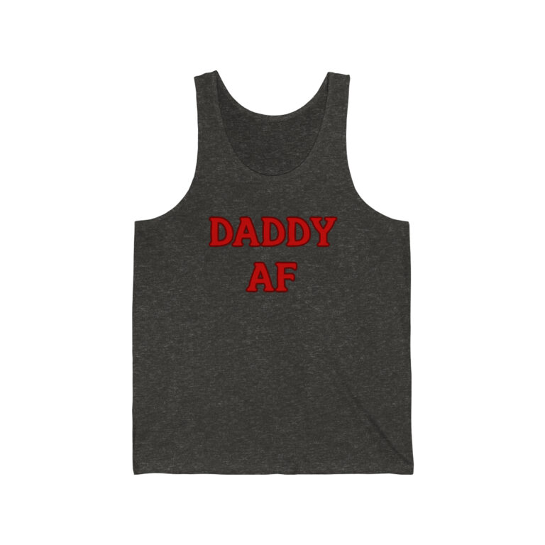Daddy AF Tank Top, Funny Shirt for Men, Mature Content Adult Sexy Jersey Tank,  Bella+Canvas Tank Top, Men's Funny Shirt