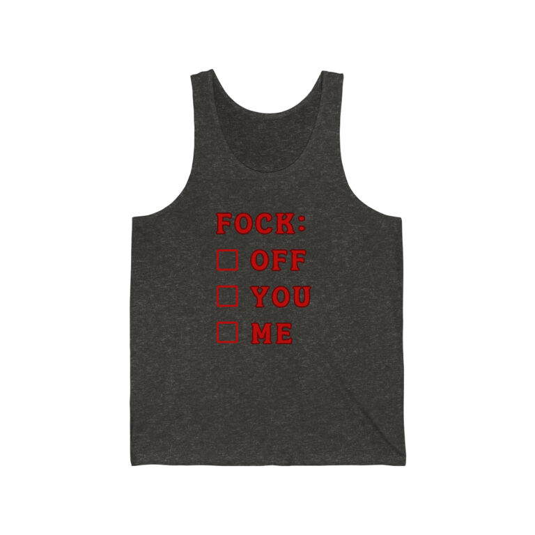 Fock Off You Me Tank Top, Unisex Funny Shirt for Men, Mature Content Adult Sexy Jersey Tank,  Bella+Canvas Tank Top