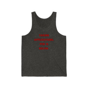Taking Applications Pen Is Below Tank Top, Funny Shirt for Men, Mature Content Adult Sexy Jersey Tank,  Bella+Canvas Tank Top, Men's Funny Shirt