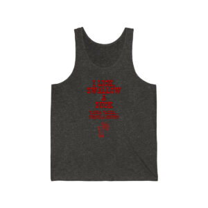 I Lick Suck and Swallow Yadda Yadda Tequila Shots Tank Top, Unisex Funny Shirt, Mature Content Adult Jersey Tank,  Bella+Canvas Tank Top