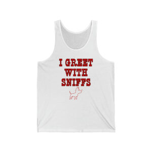 I Greet With Sniffs Tank Top, Funny Shirt for Men, Mature Content Adult Sexy Jersey Tank,  Bella+Canvas Tank Top, Men's Funny Shirt