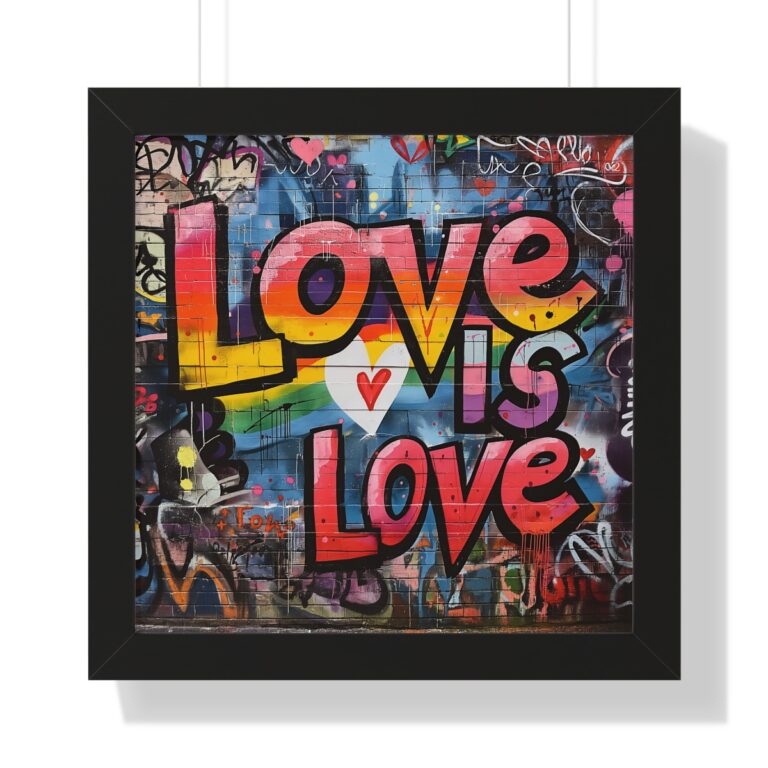 Love is Love Gay Pride Poster Framed |  Matte Print Framed Poster  | LGBTQIA Premium Wall Art | Black, White, or Walnut Frame Poster